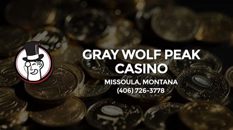 gray wolf peak casino review  Employers / Post Job